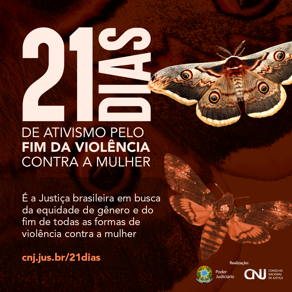 Divulgação colorida da campanha "21 Dias de Ativismo pelo Fim da Violência contra a Mulher" em que aparece uma mariposa.