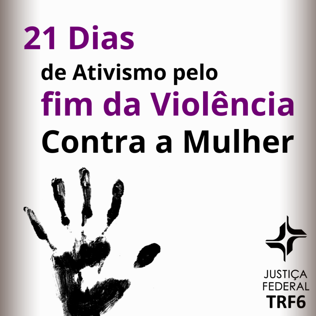 Divulgação colorida da campanha "21 Dias de Ativismo pelo Fim da Violência contra a Mulher" em que aparece um desenho da palma de uma mão feita com tinta preta.